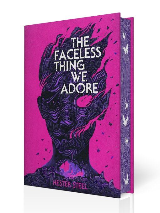 Title details for The Faceless Thing We Adore by Hester Steel - Available